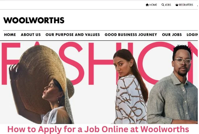 How to Apply for a Job Online at Woolworths: A Step-by-Step Guide